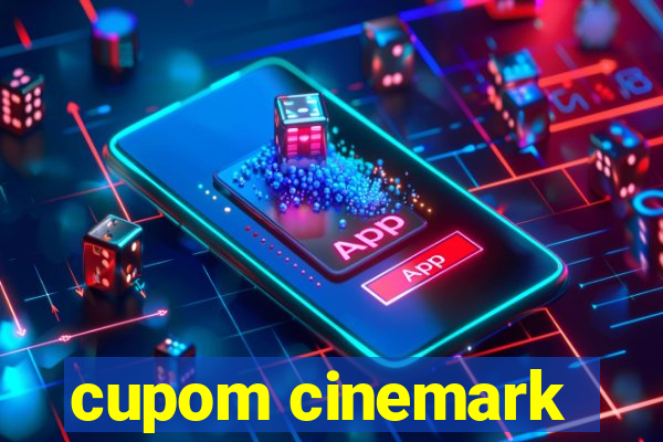 cupom cinemark